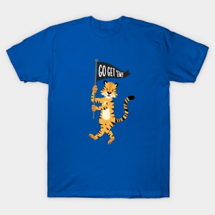Go Get 'Em Tiger! T-Shirt
